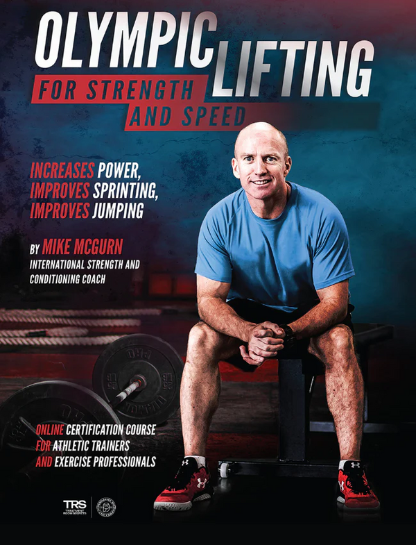 Olympic Lifting for Strength and Speed